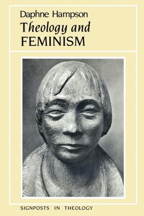 Cover image of Theology and Feminism (Signposts in Theology) by Daphne Hampson